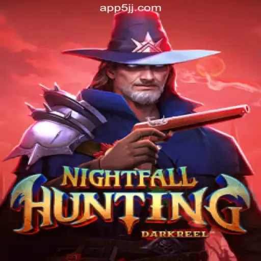Discover the Thrilling World of NightfallHunting on 5JJ.COM platform-Oficial Slots Brasil #1